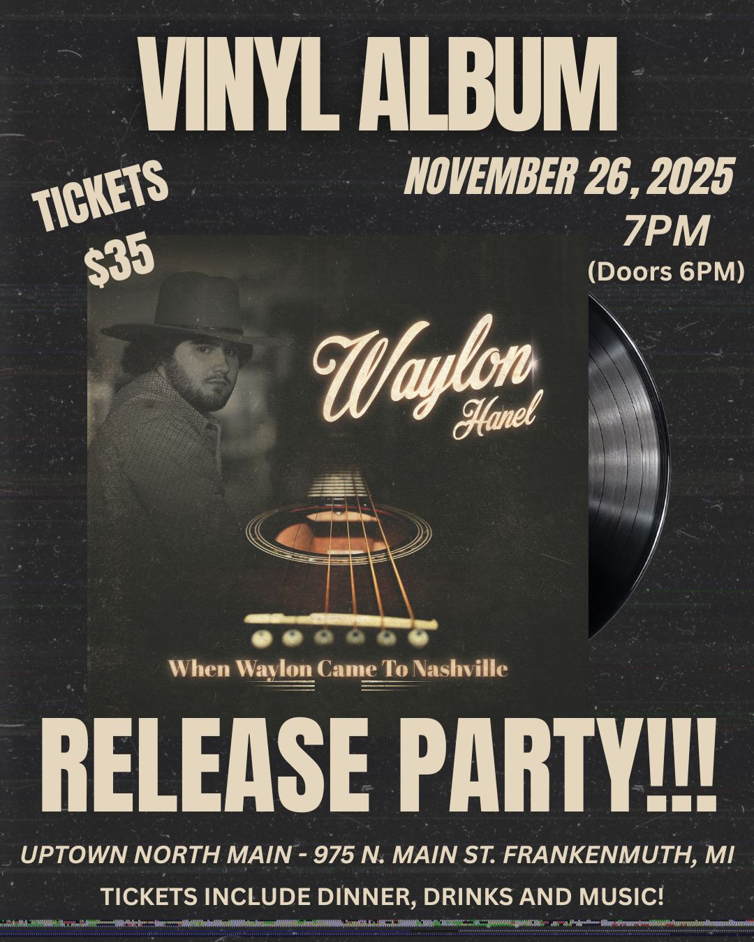 Waylon Hanel 11-26-25 Vinyl Album Release Party 7pm - Doors @6pm