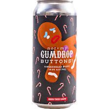 Beer Tree Not My Gumdrop Buttons Gingerb Stout 16Z Can - 16OZ