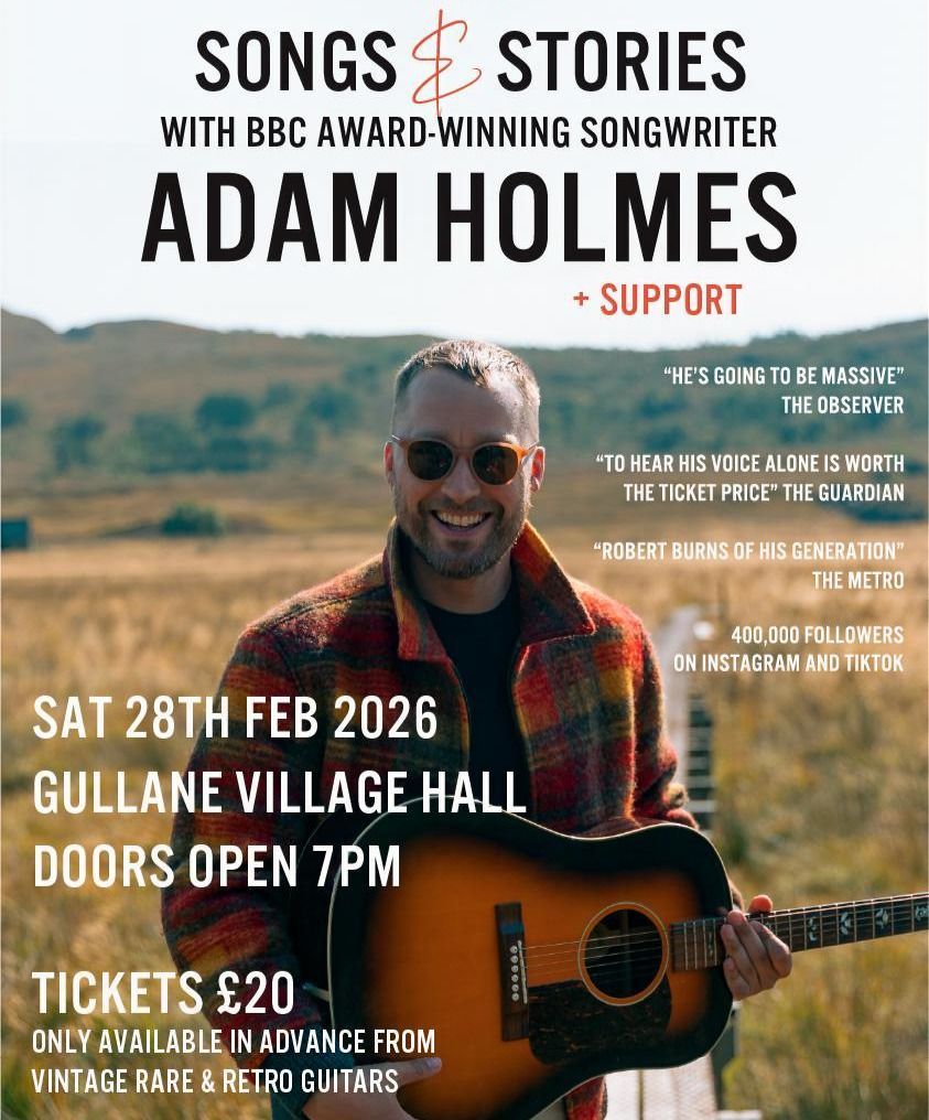Adam Holmes - 28th Febuary 2026 - Gullane Village Hall