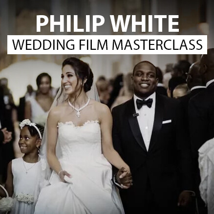 Philip White - Wedding Film Masterclass DOWNLOAD