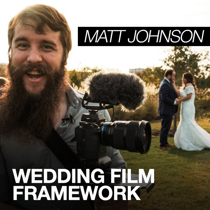 Wedding Film Framework | Matt Johnson