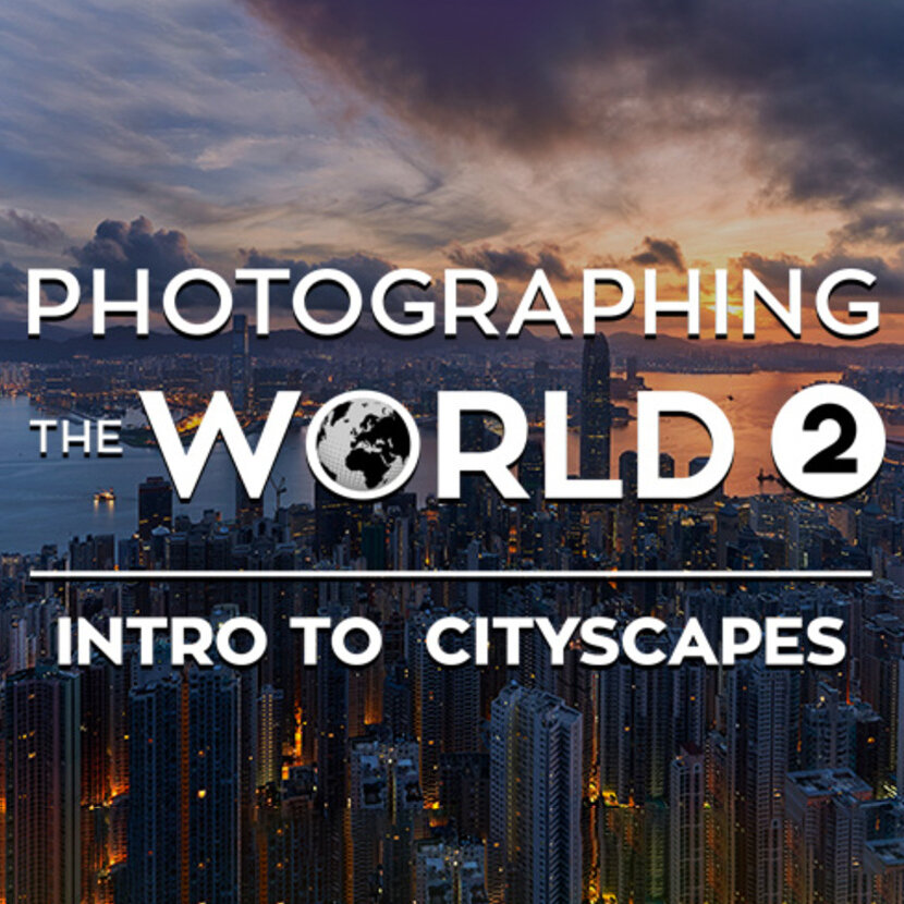 Fstoppers - Photographing the World 2 - Cityscape, Astrophotography, and Advanced Post-Processing with Elia Locardi