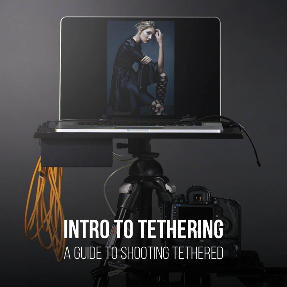 PRO EDU - Intro To Shooting Tethered Photography