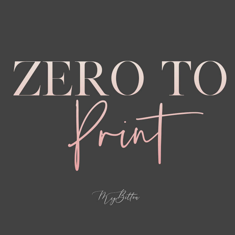 Meg Bitton - Zero To Print