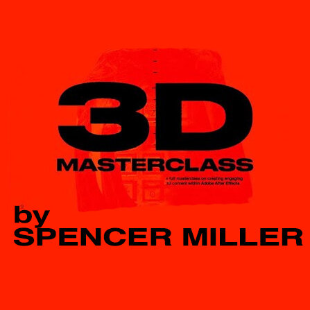 3D Masterclass By Spencer Miller
