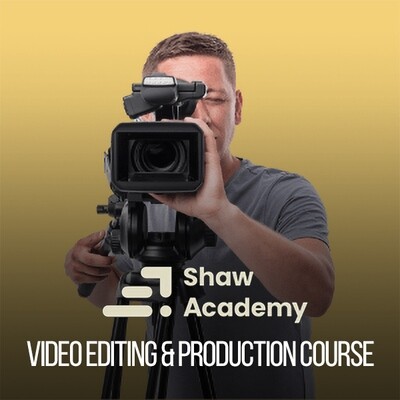 Shaw Academy - Online Video Editing & Production Course
