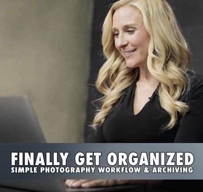 Kristina Sherk - Finally Get Organized: Simple Photography Workflow and Archiving