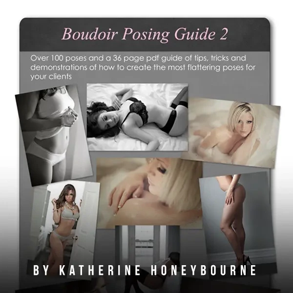 Boudoir Posing Guide eBook Vol.1 by Katherine Honeybourne