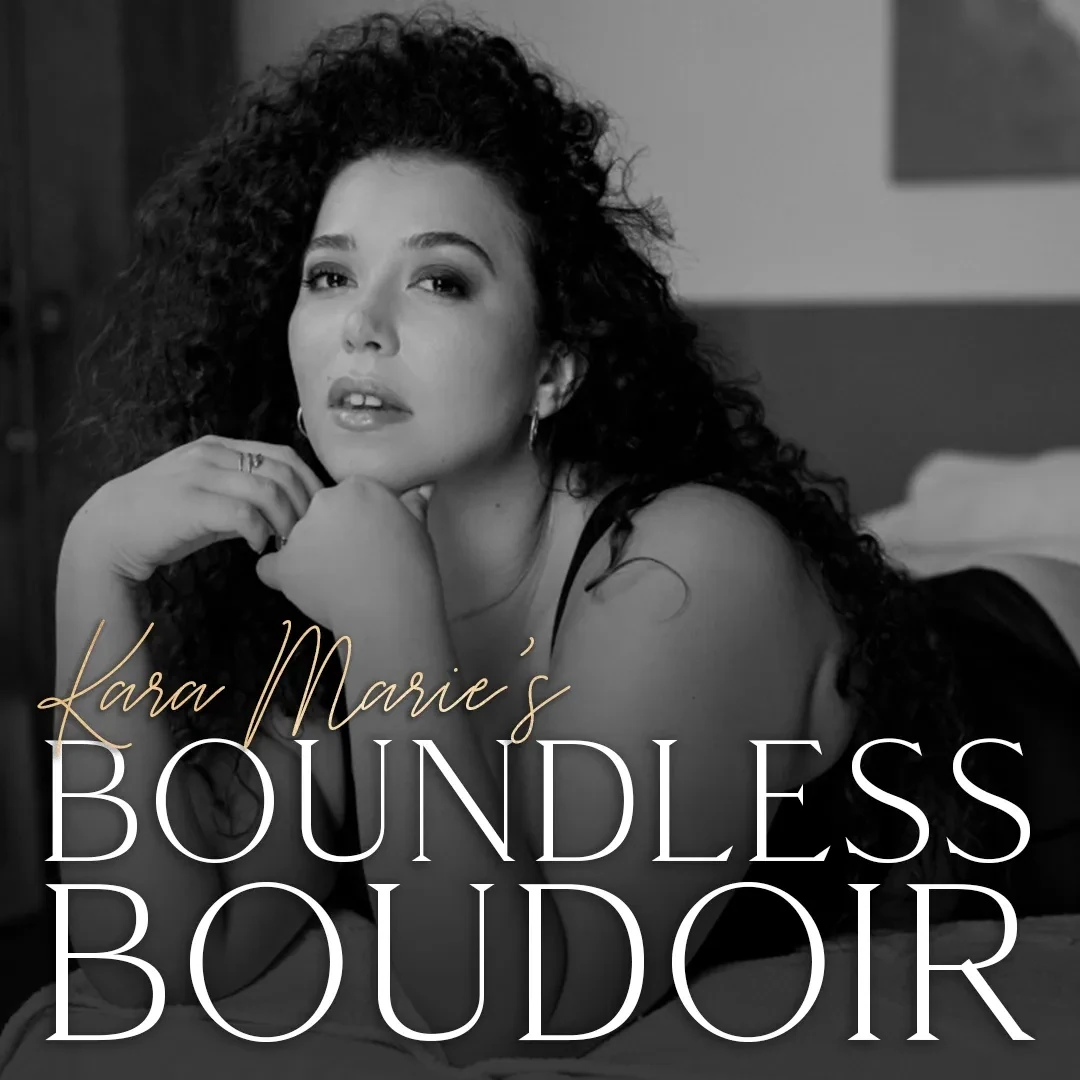 Kara Marie - Boundless Boudoir
