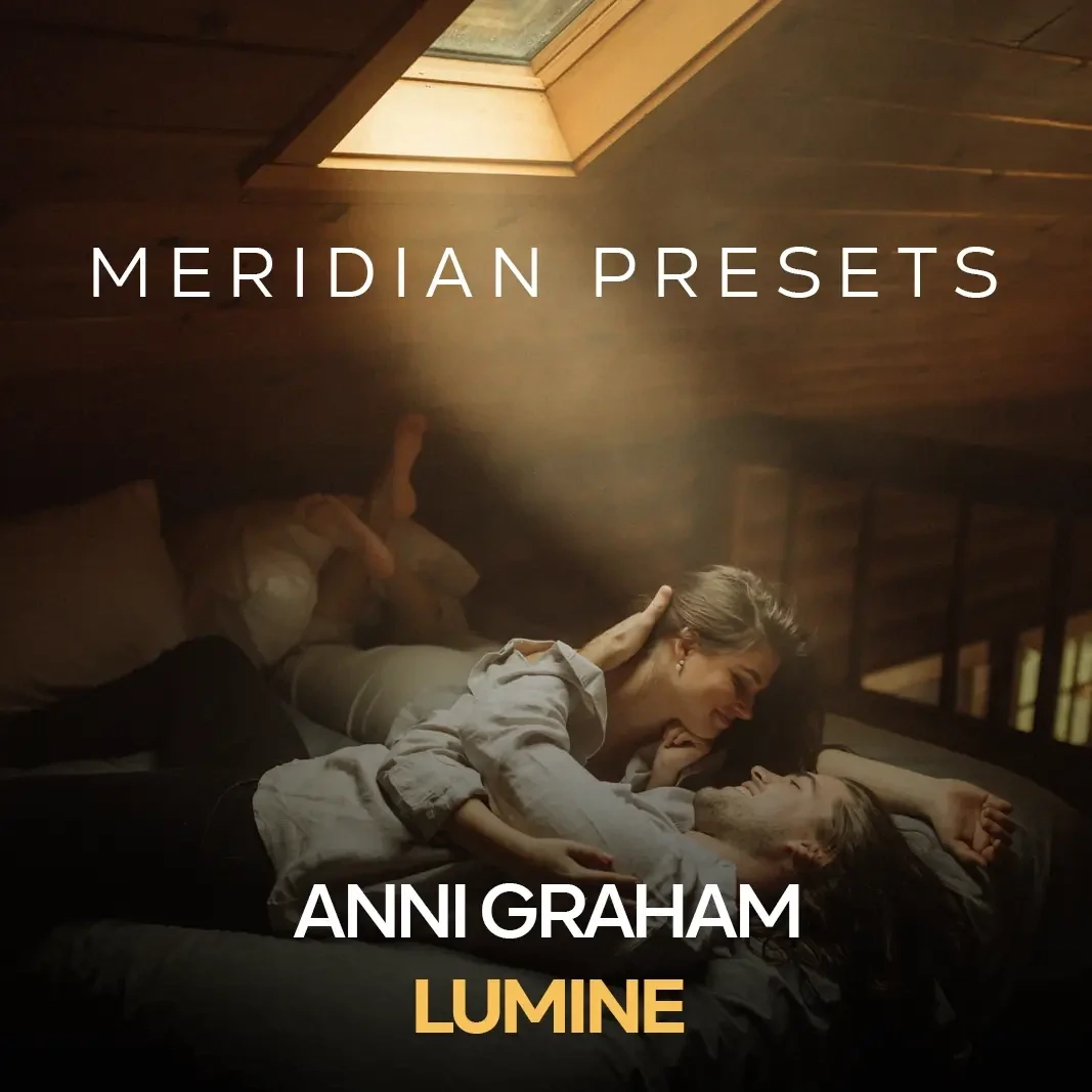 Meridian Presets - Anni Graham - LUMINE | DOWNLOAD