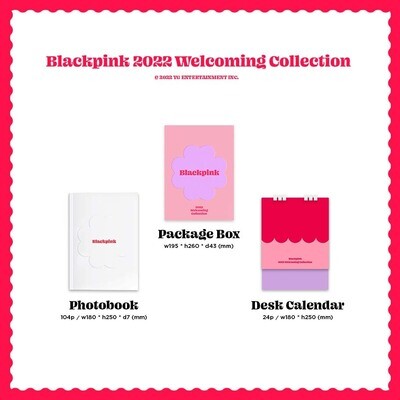 BLACKPINK 2022 WELCOMING COLLECTION
