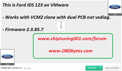 Ford IDS 123 on VMware Works with VCM2 clone with dual PCB