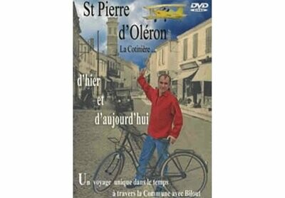 St Pierre d'Oléron d'hier & d'aujourd'hui'