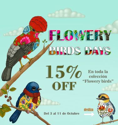 FLOWERY BIRDS DAYS