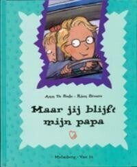 MAAR JIJ BLIJFT MIJN PAPA