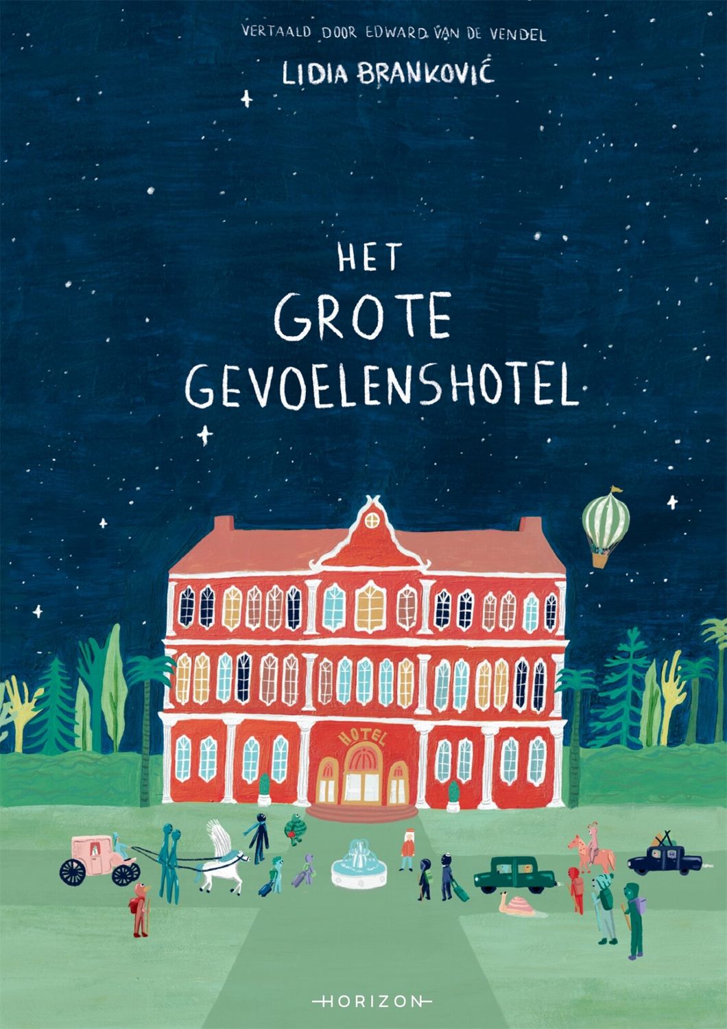 Het grote gevoelenshotel