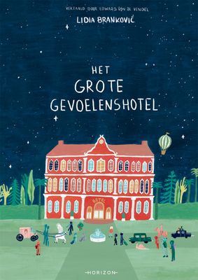 Het grote gevoelenshotel