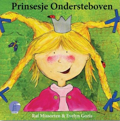 Prinsesje Ondersteboven ; Achterstevoren prinsje