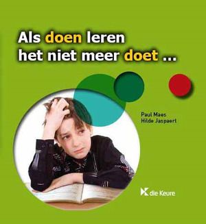 Als doen leren het niet meer doet ...