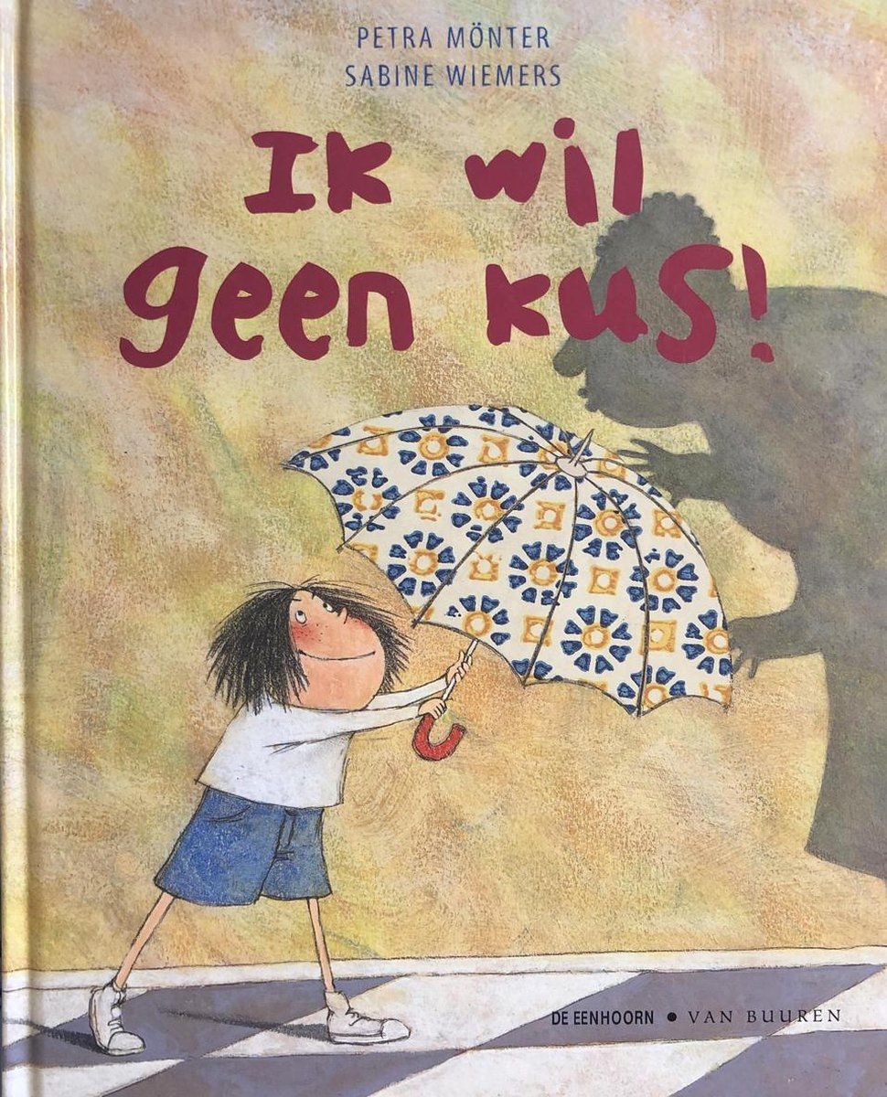 Ik wil geen kus !