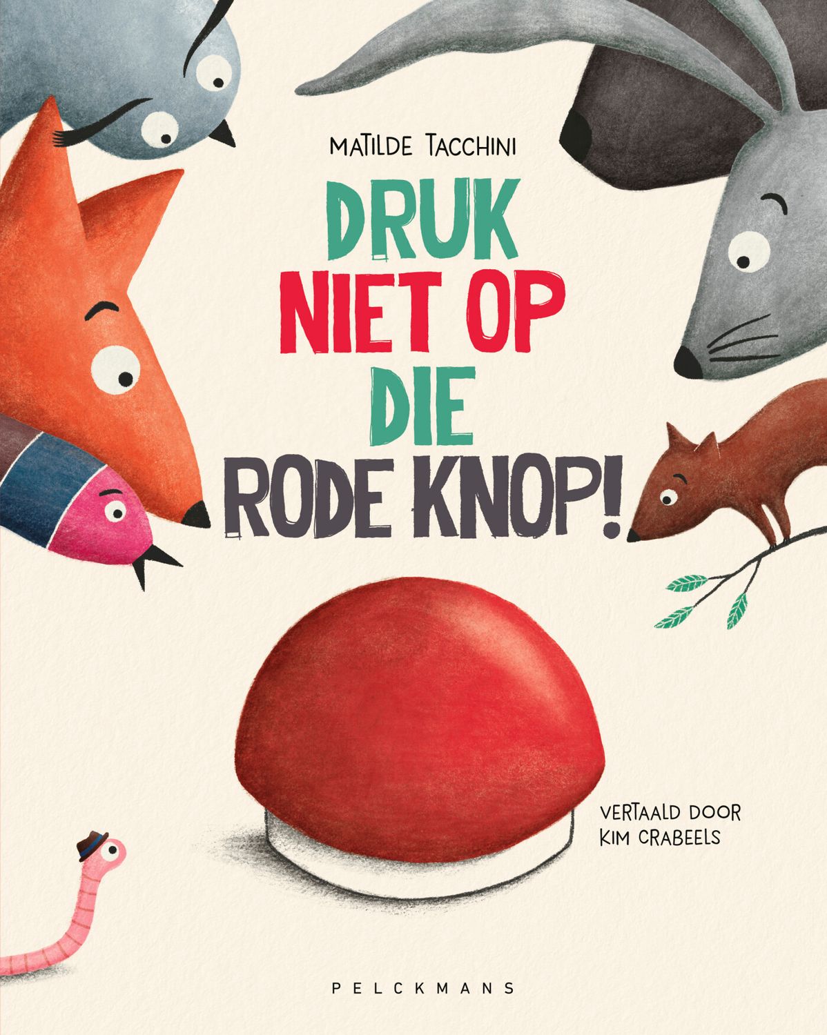 Druk niet op die rode knop