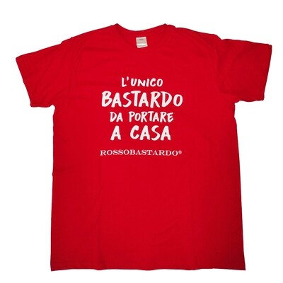 T-shirt "The unique bastard to take home with you"