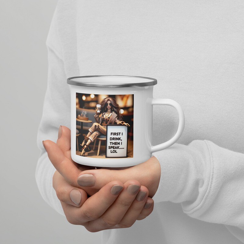“First I Drink, Then I Speak”, Enamel Coffee Mug