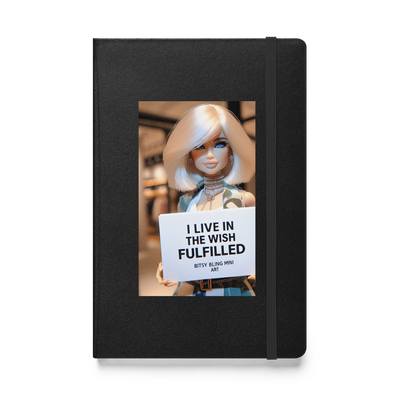 I live in the wish fulfilled-Journal -Hardcover bound notebook