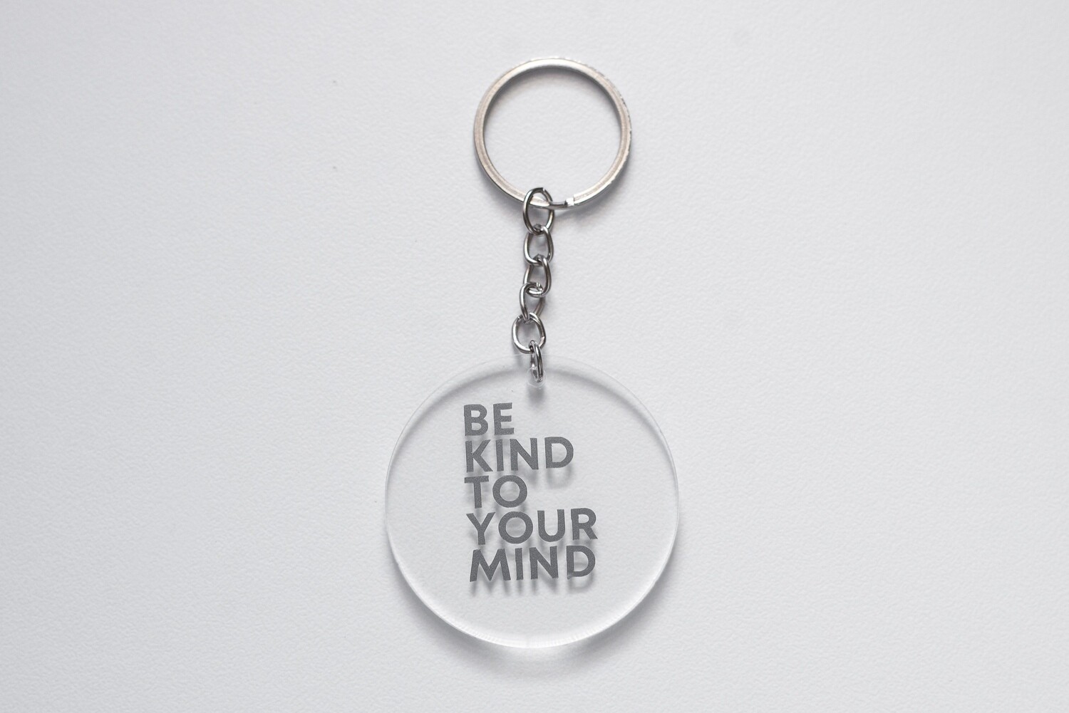 &quot;Be Kind to your mind&quot; Keyring