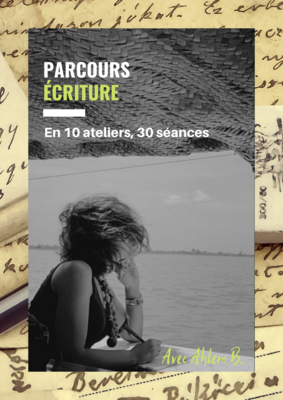 PARCOURS ÉCRITURE - 10 ATELIERS