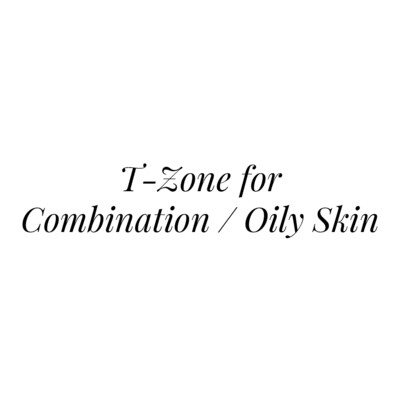 T-Zone for Combination/Oily Skin