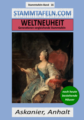 Stammtafelnband STB 16 - Askanier, Anhalt
