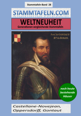Stammtafelnband STB 28 - Castellane-Novejean, Oppersdorff, Gontaut