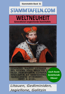 Stammtafelnband STB 31 - Litauen, Gediminiden, Jagellione, Galitzin