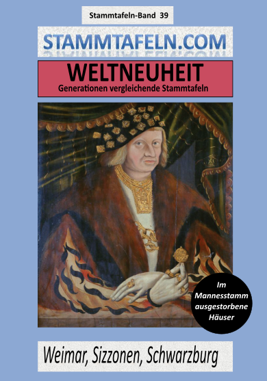 Stammtafelnband STB 39 - Weimar, Sizzonen, Schwarzburg