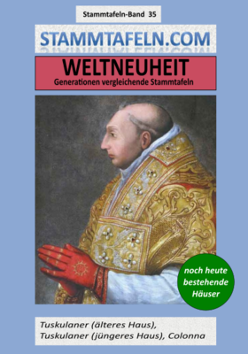 Stammtafelnband STB 35 - Tuskulaner (ä. Haus), Tuskulaner (j. Haus), Colonna