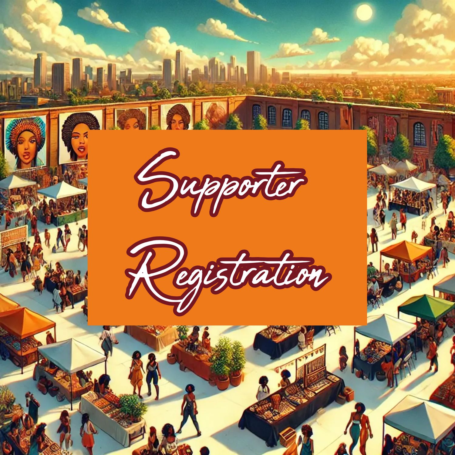 Supporter Registration (General Admission) | Black Excellence Market