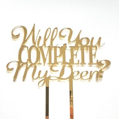 Will you complete my deen taart topper