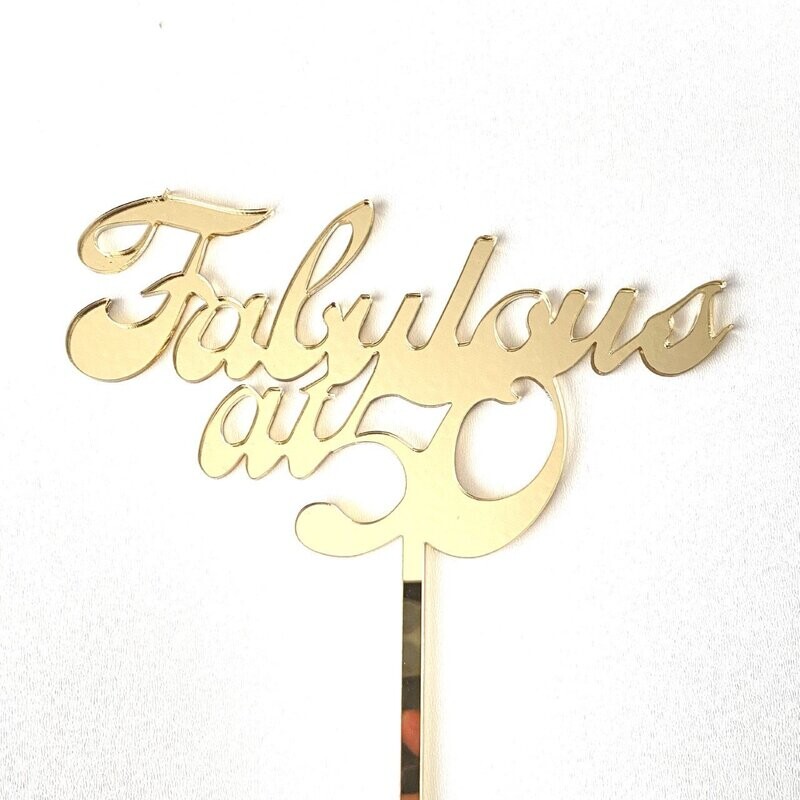 Verjaardag taarttopper Fabulous at...