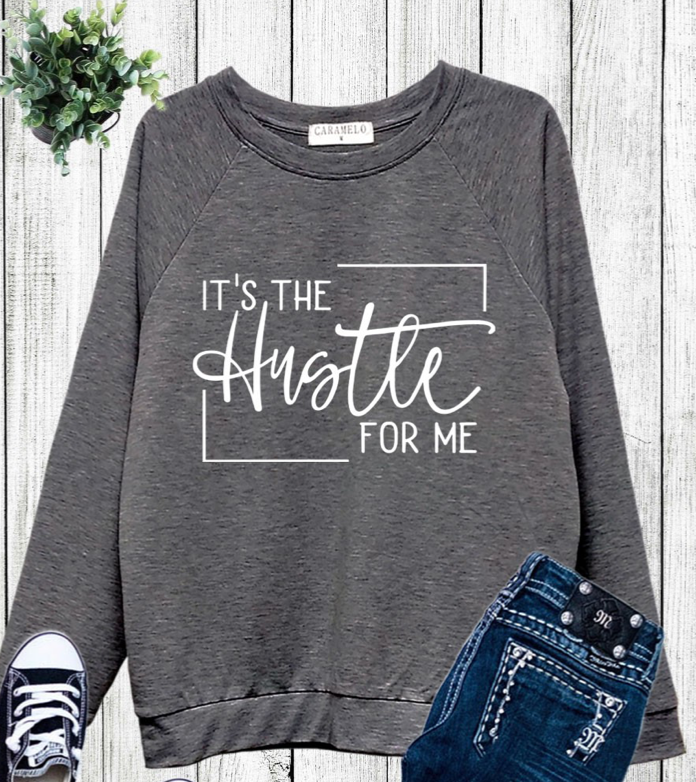 Hustle Soft Sweatshirt