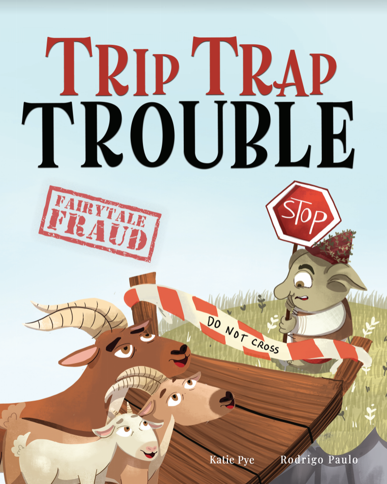 Trip Trap Trouble