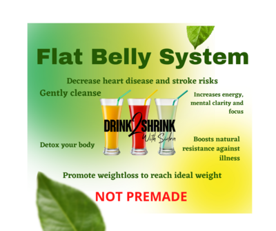 Flat Belly System 4 WEEKS SUPPLY FREE SHIPPING! (Not Premade)