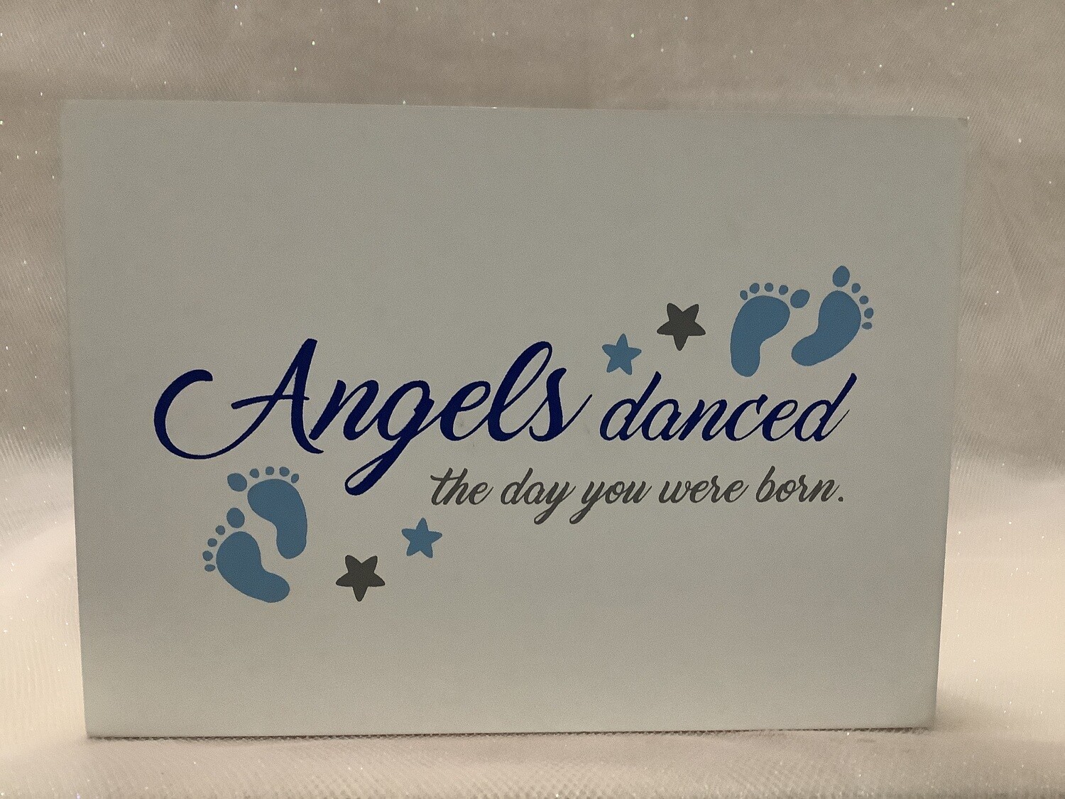 Box Sign - Angels Danced on Day You Were Born - Blue