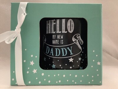 Hello My New Name Is Daddy Gift Mug
