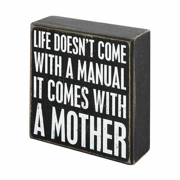 BOX SIGN--WITH A MOTHER