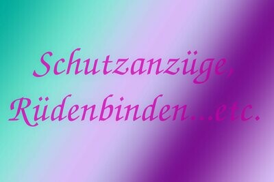 Boots, Schutzanzüge, Rüdenbinden und einiges mehr