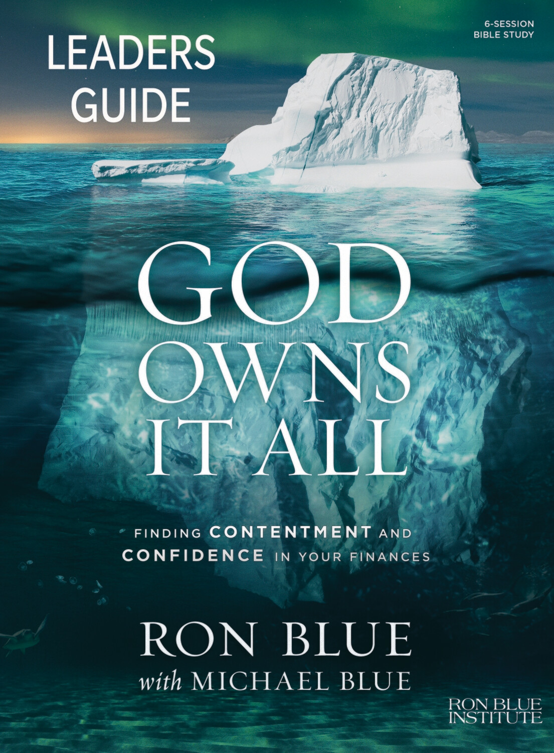 God Owns It All Leader's Study Guide
