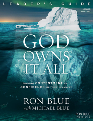 God Owns It All Leader&#39;s Guide