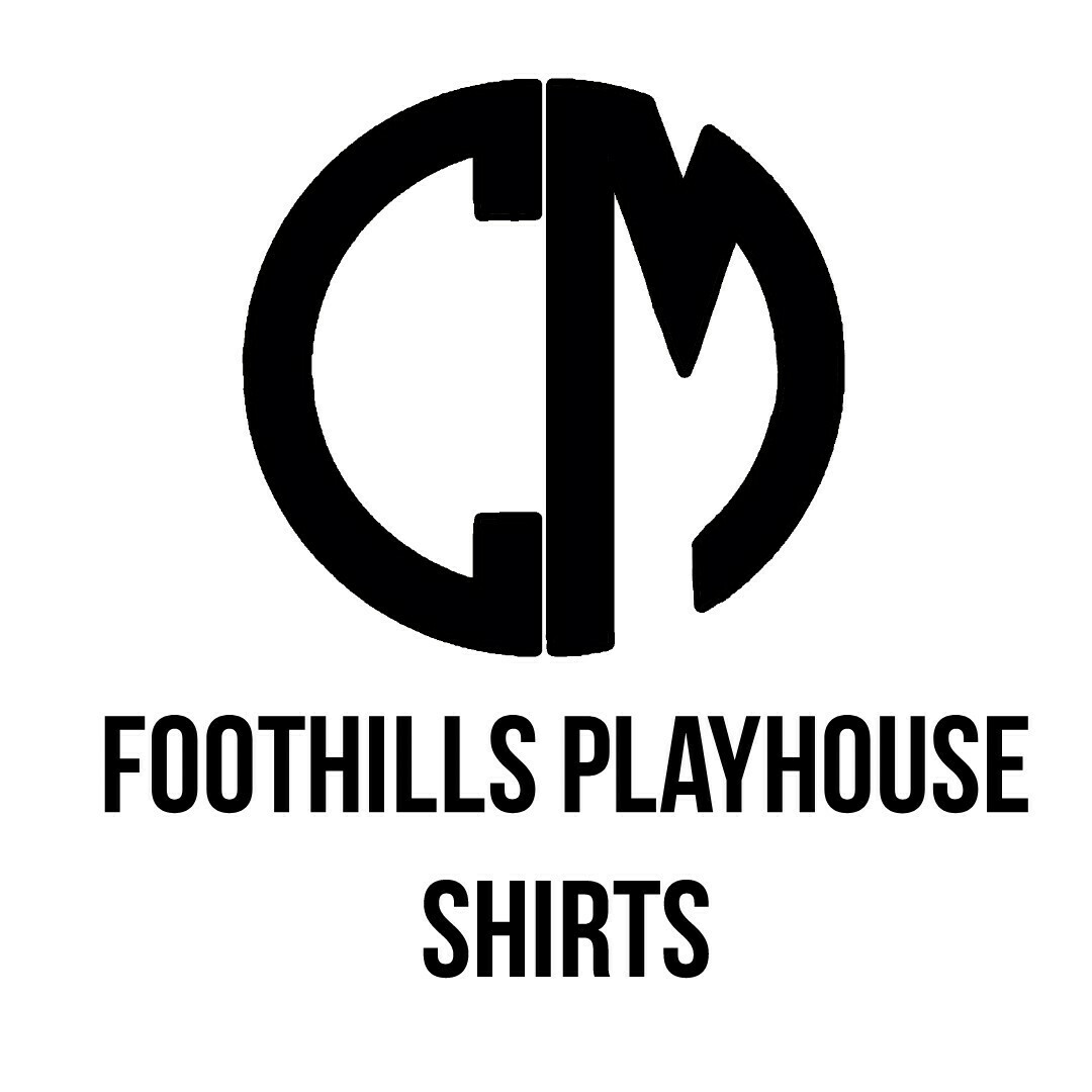 Foothills Playhouse Shirts