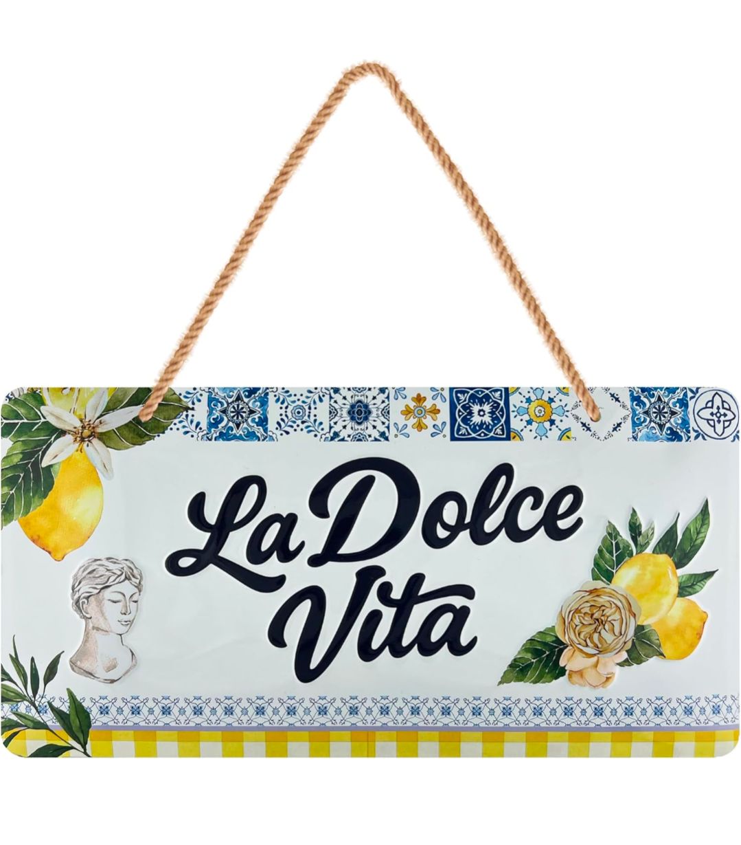 Pancarte Dolcé vita